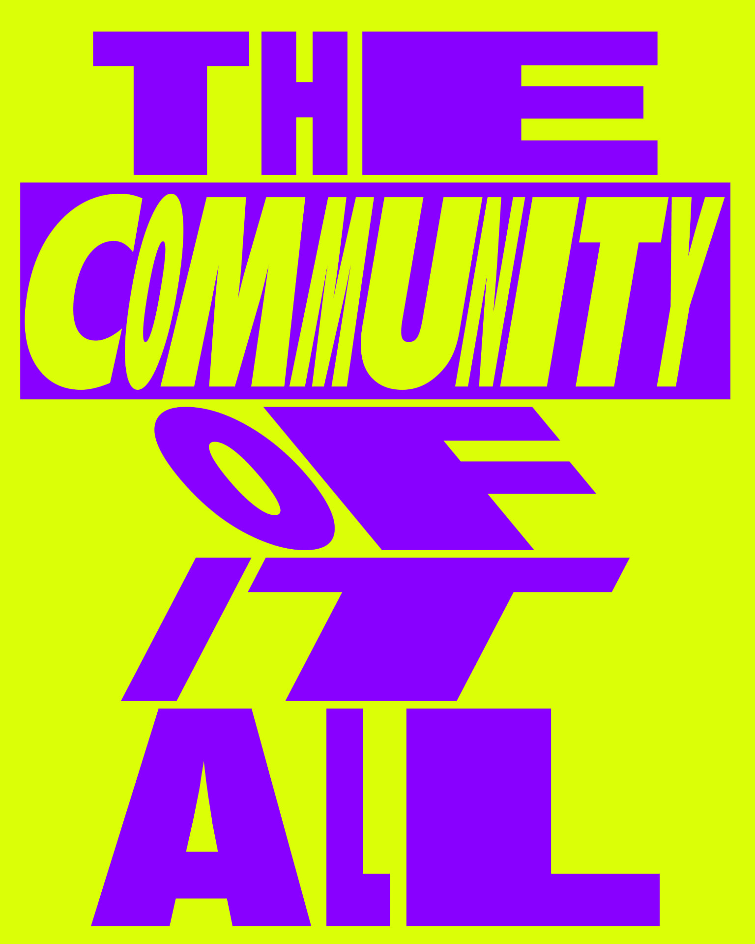 Poster lettering reading “The community of it all” in purple on acid green